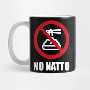 NO NATTO - Anti series - Nasty smelly foods - 2A Mug